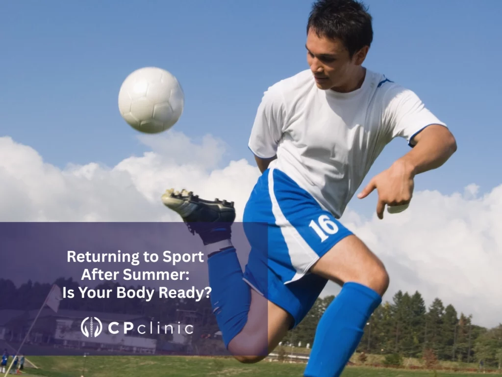 Returning to Sport After Summer: Is Your Body Ready?